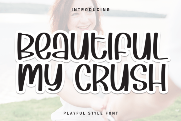 Beautiful My Crush: A Modern Display Font for Editors