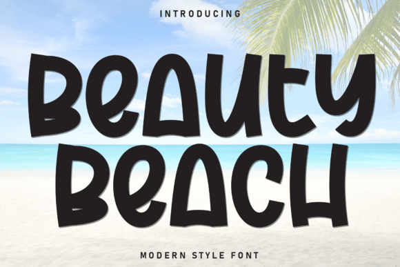 Beauty Beach: A Modern Display Font for Playful Branding
