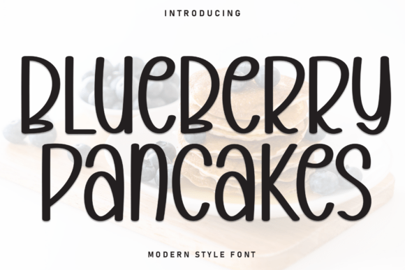 Blueberry Pancakes Font Review for Modern Branding