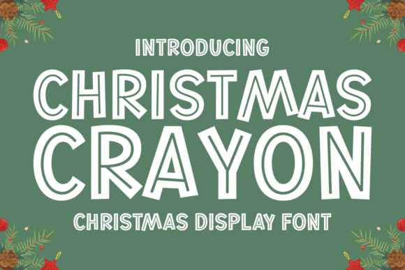 Christmas Crayon: A Unique Display Font for Festive Design