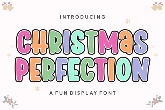 Christmas Perfection: The Ultimate Display Font for Holiday Editorial Design