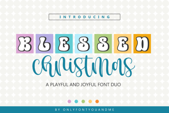 Elevate Holiday Campaigns with Blessed Christmas Duo Font