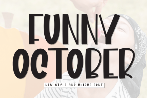 Funny October: The Playful Display Font for Modern Brands
