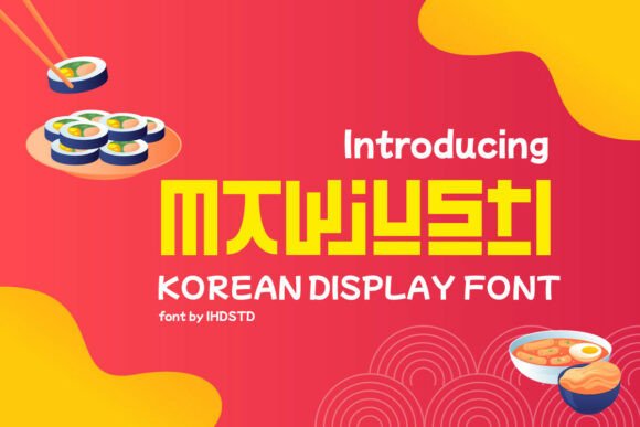 Mawjusti: A Playful Korean Style Display Font for Modern Brands