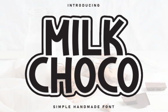 Milk Choco: A Playful Display Font for Modern Branding