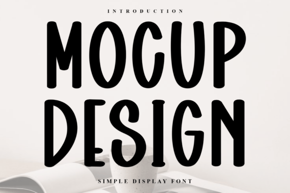 Mocup Design: A Soft Typeface for Memorable Branding