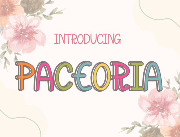 Paceoria Font Review: A Whimsical Display for Creative Projects
